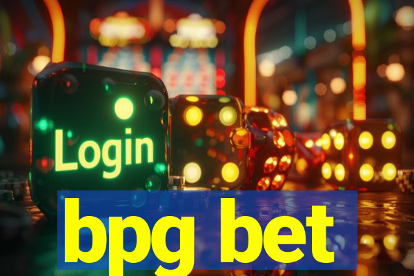 bpg bet